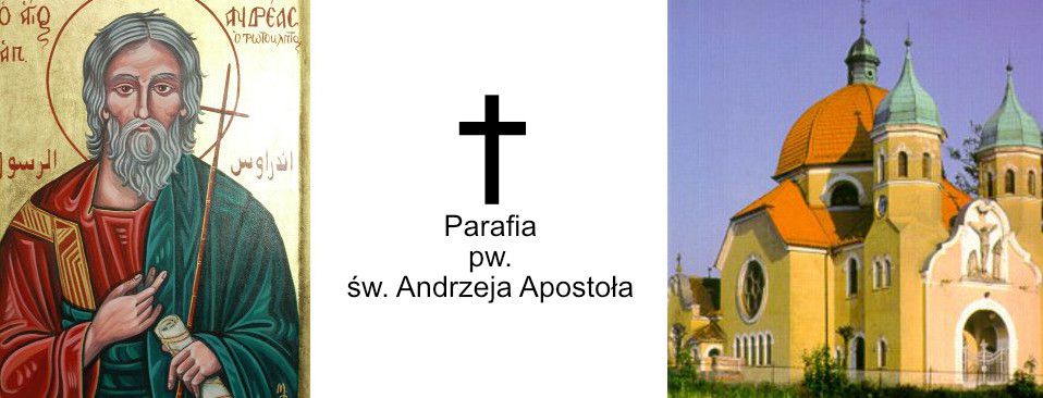Strona główna - Parafia pw. św. Andrzeja Apostoła